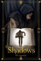 From Shadows: The Lost Library Series 1098334213 Book Cover