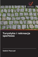 Turystyka i rekreacja sportowa (Polish Edition) 6630287894 Book Cover