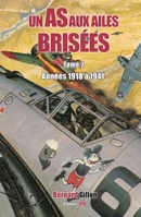 Un as aux ailes brisées tome 2 (French Edition) 2373012138 Book Cover