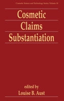 Cosmetic Claims Substantiation (Cosmetic Science and Technology Series) 0824798554 Book Cover