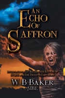 An Echo of Saffron B0F31TCDMJ Book Cover