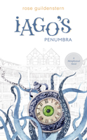 Iago's Penumbra: A Metaphysical Novel 0764366327 Book Cover