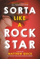 Sorta Like a Rock Star 0316499919 Book Cover