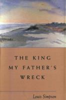 The King My Father's Wreck: A Memoir 0934257329 Book Cover