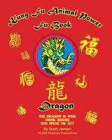 Kung Fu Animal Power Fu Book, Dragon 1979282196 Book Cover