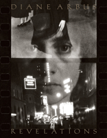 Diane Arbus Revelations 159711538X Book Cover