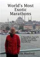 World's Most Exotic Marathons 024422627X Book Cover