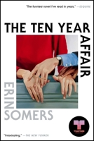 Ten Year Affair : A Novel 1668081458 Book Cover