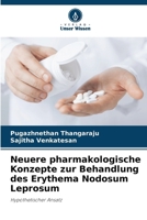 Neuere pharmakologische Konzepte zur Behandlung des Erythema Nodosum Leprosum: Hypothetischer Ansatz (German Edition) 6207661907 Book Cover