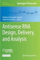 Antisense RNA Design, Delivery, and Analysis 1071620126 Book Cover