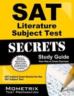 SAT Literature Subject Test Secrets Study Guide: SAT Subject Exam Review for the SAT Subject Test 1610728432 Book Cover