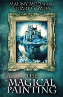 The Magical Painting: Large Print Edition B08924BCSV Book Cover