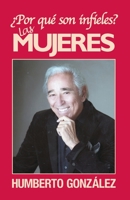 �Por qu� son infieles las mujeres? 0578510987 Book Cover
