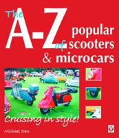 The A-Z of Scooters and Microcars: Cruising in Style 1845840887 Book Cover