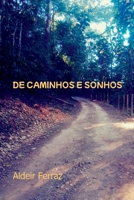 DE CAMINHOS E SONHOS 6553924228 Book Cover