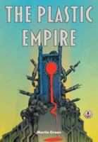 The Plastic Empire 1915860962 Book Cover