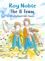 The B Team 1913134431 Book Cover