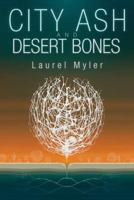 City Ash and Desert Bones 1935738879 Book Cover