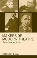 Makers of Modern Theatre: An Introduction 0415312418 Book Cover