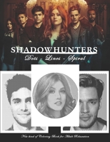 Shadowhunters Dots Lines Spirals: The BEST Coloring Book for Any Fan of Shadow Hunters!!! B08J9DTVZQ Book Cover