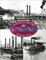 Portraits of the Riverboats 1571454934 Book Cover