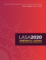 LASA2020 Congress Program: Améfrica Ladina: vinculando mundos y saberes, tejiendo esperanzas B087S85ZFQ Book Cover