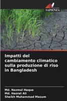 Impatti del cambiamento climatico sulla produzione di riso in Bangladesh (Italian Edition) 6208865883 Book Cover