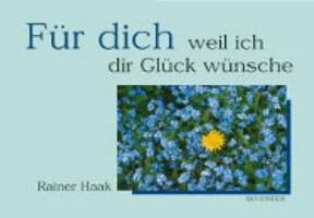 Für dich, weil ich dir Glück wünsche. 3825639576 Book Cover