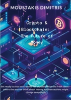 Crypto & Blockchain: The Future of Money 1326543091 Book Cover