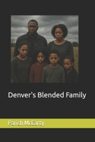 Denver's Blended Family B0F6YNFBWM Book Cover