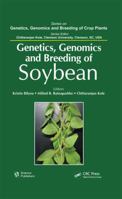 Genetics, Genomics, and Breeding of Soybean 1138115037 Book Cover