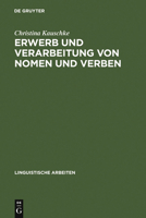 Erwerb Und Verarbeitung Von Nomen Und Verben 3484305118 Book Cover