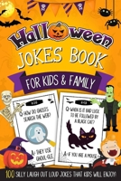 Halloween Spooky Jokes Book For Kids And Family: A Hilarious & Interactive Guessing Game, 100 Silly Jokes That Boys & Girls Will Enjoy, Try Not To ... Holiday Gift Idea For Children All Ages. B09DJGQZJX Book Cover