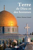 Terre de Dieu et des hommes (ART.CHRISTIANI.) (French Edition) 2360400827 Book Cover