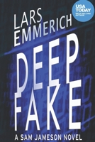 DEEP FAKE: A Sam Jameson novel B09M8LP4SD Book Cover