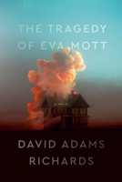 The Tragedy of Eva Mott 0385696299 Book Cover