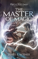 The Master of Magic 1945763795 Book Cover
