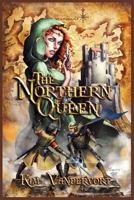 The Northern Queen 0982514085 Book Cover