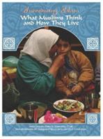 Introducing Islam: What Muslims Think, How They Live 1590847024 Book Cover