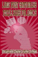 Large Print Cryptograms Puzzle Books for Adults: 262 Cryptoquotes on Motivation, Inspiration & Creativity: Great Cryptographic Puzzles for Beginners, Intermediate & Advanced Solver 154496983X Book Cover