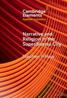 Narrative and Religion in the Superdiverse City 1009475983 Book Cover