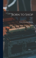 Born to shop Volume Vol 3 1014615631 Book Cover