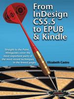 From InDesign CS 5.5 to EPUB and Kindle 1611500206 Book Cover