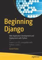 Beginning Django: Web Application Development and Deployment with Python 1484227867 Book Cover