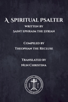 A Spiritual Psalter B0CG8F7TJY Book Cover