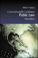 Commonwealth Caribbean Public Law 3/e (Commonwealth Caribbean Law) 1859416322 Book Cover