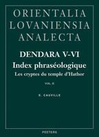 Dendara V-VI. Les Cryptes Du Temple d'Hathor. Vol. II: Index Phraseologique 9042914017 Book Cover