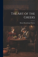 The Art of the Greeks 1021742740 Book Cover