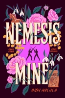 Nemesis Mine: A Romance of Nemeses to Lovers 006345940X Book Cover