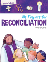 We Prepare for Reconciliation : Leader's Guide 162785455X Book Cover